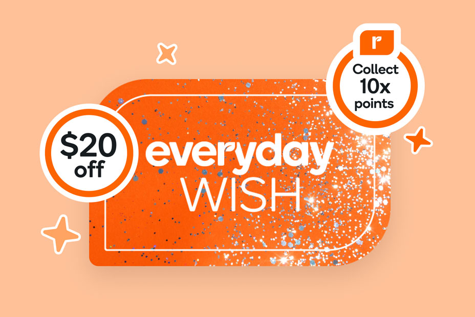 An everyday WISH Gift card on a pastel orange background with a collect 10x points and a $20 off roundel.